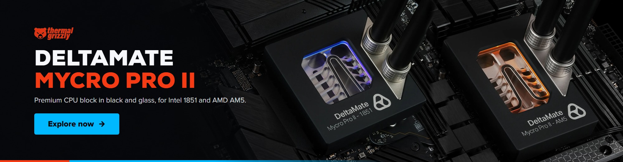 Thermal Grizzly DeltaMate Mycro Pro II CPU water blocks for Intel 1851 and AMD AM5